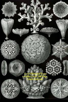 Book cover for Ernst Haeckel Hexacoralla Coral 100 Page Lined Journal