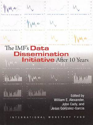 Book cover for The IMF's Data Dissemination Initiative After Ten Years