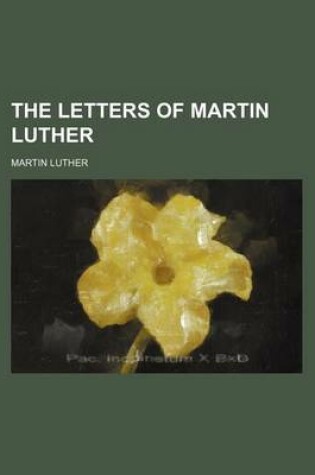 Cover of The Letters of Martin Luther