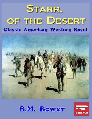 Book cover for Starr, of the Desert: Classic American Western Novel