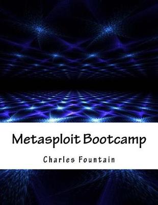 Book cover for Metasploit Bootcamp