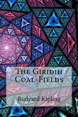 Book cover for The Giridih Coal-Fields