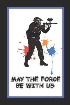 Book cover for May The Force Be With Us