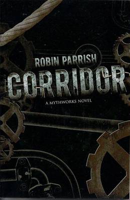 Book cover for Corridor (a Mythworks Novel)
