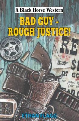Book cover for BAD Guy - Rough Justice!