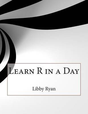 Book cover for Learn R in a Day