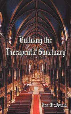 Book cover for Building the Therapeutic Sanctuary