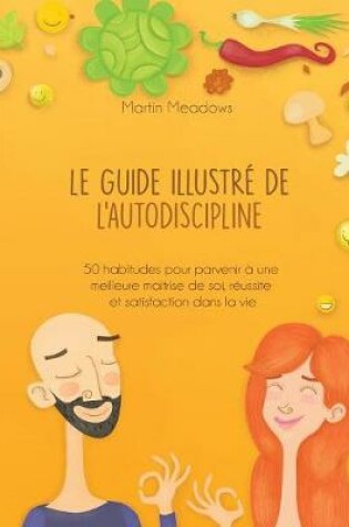Cover of Le guide illustre de l'autodiscipline