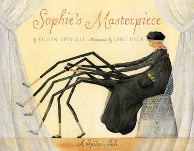 Book cover for Sophie's Masterpiece: A Spider's tale