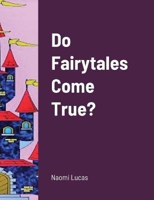 Book cover for Do Fairytales Come True?
