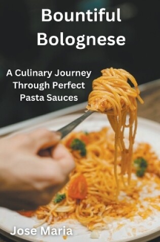 Cover of Bountiful Bolognese