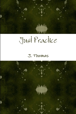 Book cover for Just Practice