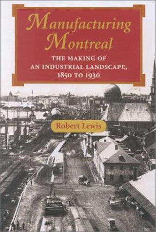 Book cover for Manufacturing Montreal