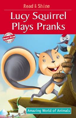 Book cover for Lucy Squirrel Plays Pranks