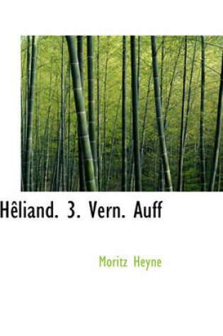 Cover of Heliand. 3. Vern. Auff