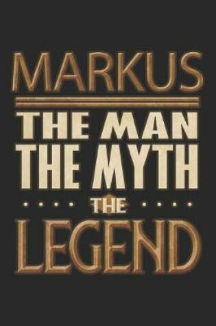 Cover of Markus The Man The Myth The Legend