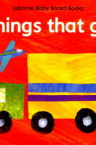 Cover of Things That Go