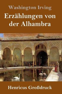 Book cover for Erzählungen von der Alhambra (Großdruck)