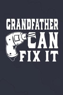 Book cover for Grandfather Can Fix It