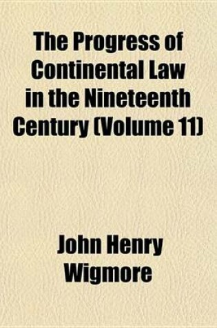 Cover of The Progress of Continental Law in the Nineteenth Century (Volume 11)