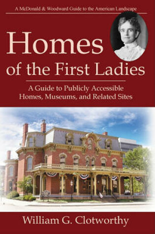 Cover of Homes of the First Ladies