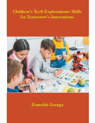 Book cover for Children's Tech Explorations