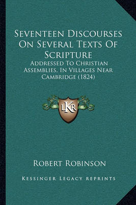 Book cover for Seventeen Discourses on Several Texts of Scripture