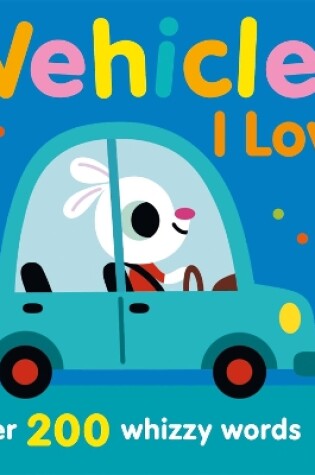 Cover of Talking Toddlers: Vehicles I Love