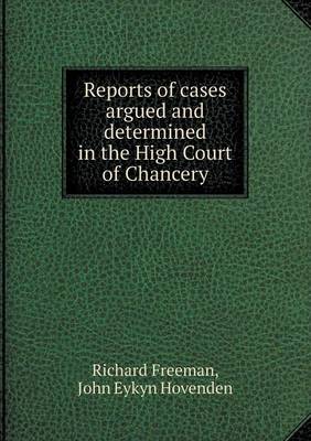 Book cover for Reports of cases argued and determined in the High Court of Chancery