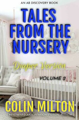 Cover of Tales From The Nursery - Diaper Version (Volume 2)