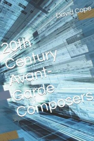 Cover of 20th Century Avant-Garde Composers