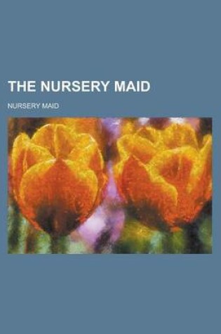 Cover of The Nursery Maid