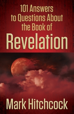 Book cover for 101 Answers to Questions About the Book of Revelation