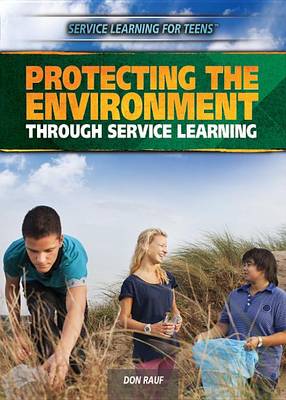 Book cover for Protecting the Environment Through Service Learning