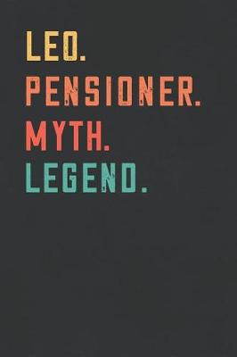 Book cover for Leo. Pensioner. Myth. Legend.