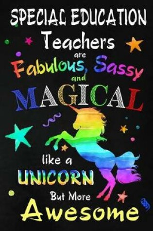 Cover of Special Education Teachers are Fabulous, Sassy and Magical