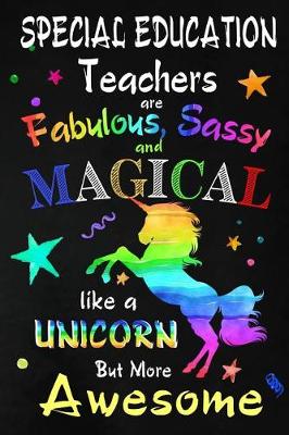 Book cover for Special Education Teachers are Fabulous, Sassy and Magical