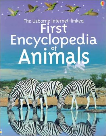 Book cover for Usborne Internet-Linked First Encyclopedia of Animals