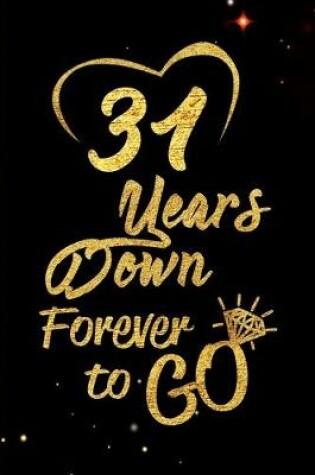 Cover of 31Years Down Forever to Go