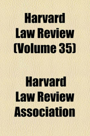 Cover of Harvard Law Review Volume 35