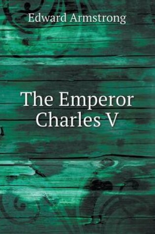 Cover of The Emperor Charles V