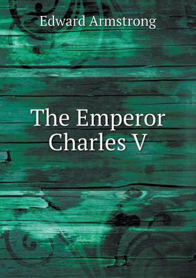 Book cover for The Emperor Charles V