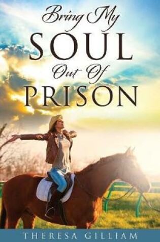 Cover of Bring My Soul Out Of Prison