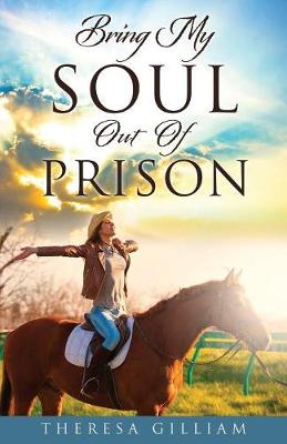 Book cover for Bring My Soul Out Of Prison