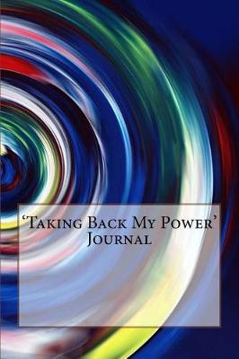 Book cover for 'Taking Back My Power' Journal
