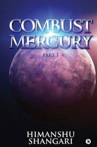 Cover of Combust Mercury - Part I