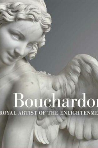 Cover of Bouchardon - Royal Artist of the Enlightenment