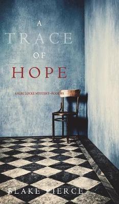 Book cover for A Trace of Hope (a Keri Locke Mystery--Book #5)