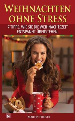 Cover of Weihnachten Ohne Stress