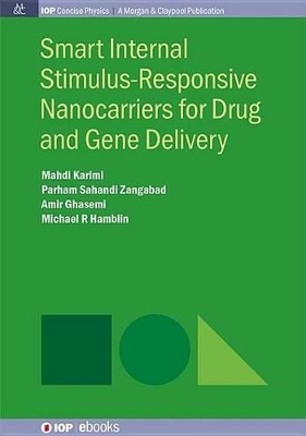 Cover of Smart Internal Stimulus-Responsive Nanocarriers for Drug and Gene Delivery